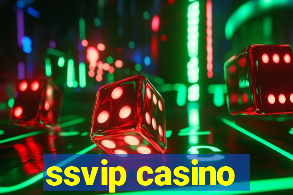 ssvip casino